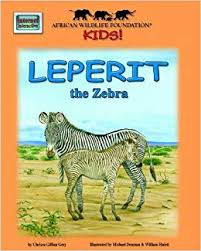 Animal Stories - Leperit the Zebra